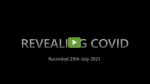 Revealingcovidjuly2021