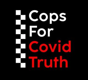 Copsforcovidtruth