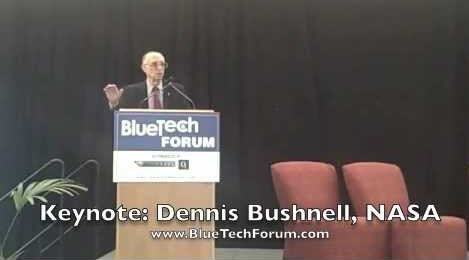 Bluetech Forum 2011 Keynote Dennis Bushnell Nasa