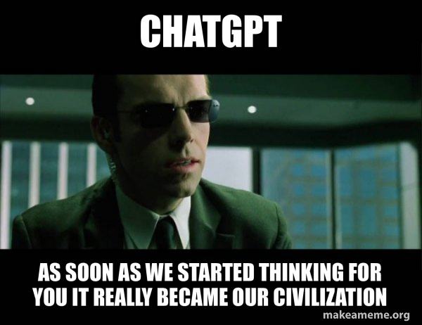 Chatgpt Matrix Our Civilization